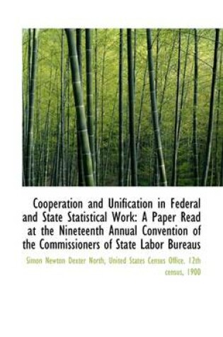 Cover of Cooperation and Unification in Federal and State Statistical Work