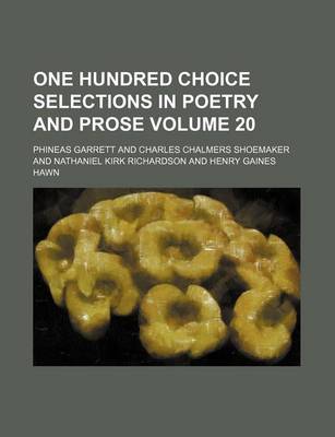 Book cover for One Hundred Choice Selections in Poetry and Prose Volume 20