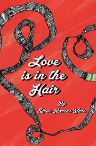 Cover of Love Is in the Hair