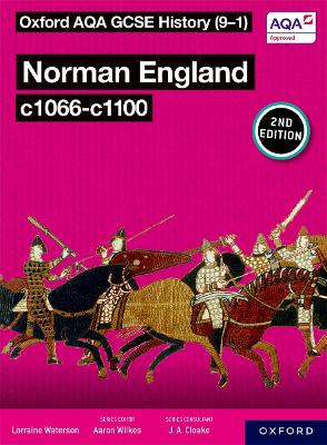 Book cover for Oxford AQA GCSE History (9-1): Norman England c1066-c1100 Student Book Second Edition