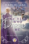 Book cover for The Heiress Who Dared Me