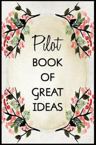 Cover of Pilot Book of Great Ideas