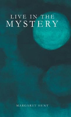 Book cover for Live in the Mystery