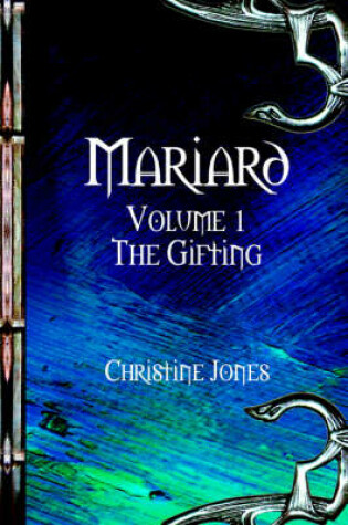 Cover of Mariard Volume 1 the Gifting