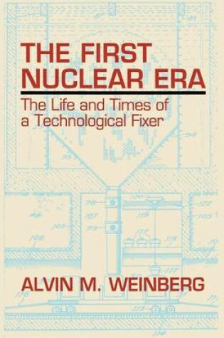 Cover of The First Nuclear Era