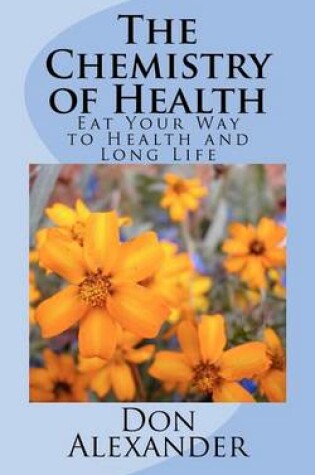 Cover of The Chemistry of Health