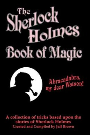 Cover of The Sherlock Holmes Book of Magic
