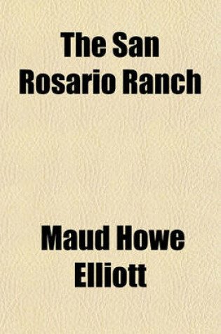 Cover of The San Rosario Ranch