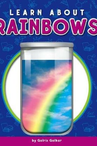 Cover of Learn about Rainbows