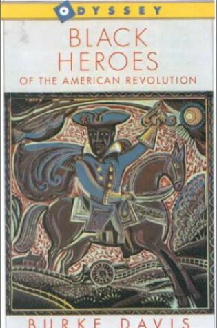 Cover of Black Heroes of the American Revolution