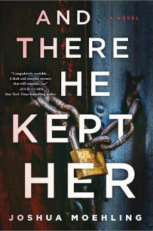 Cover of And There He Kept Her