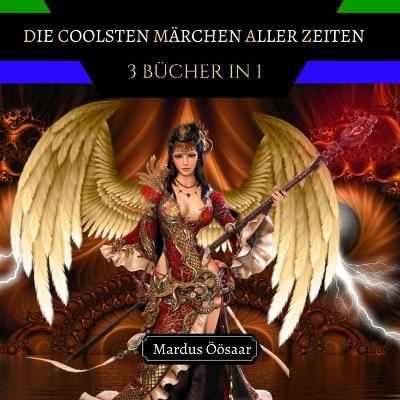 Book cover for Die Coolsten Märchen aller Zeiten
