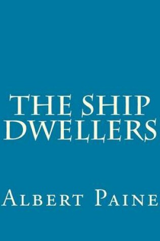 Cover of The Ship Dwellers