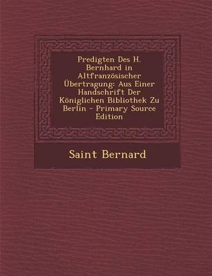 Book cover for Predigten Des H. Bernhard in Altfranzosischer Ubertragung