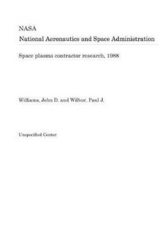 Cover of Space Plasma Contractor Research, 1988