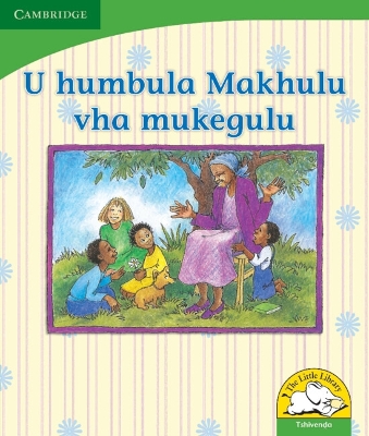 Book cover for U humbula Makhulu vha mukegulu (Tshivenda)