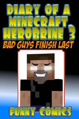 Book cover for Diary Of A Minecraft Herobrine