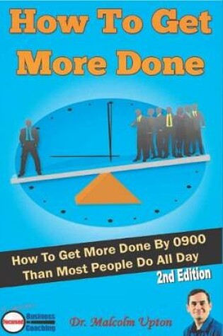 Cover of How to Get More Done