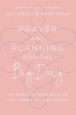 Cover of Prayer and Planning for the Big Day