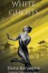 Book cover for White Ghosts