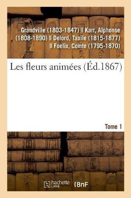 Book cover for Les Fleurs Anim�es. Tome 1