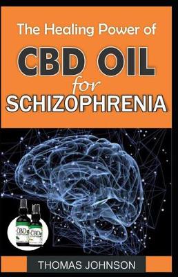 Book cover for The Healing Power of CBD Oil for Schizophrenia