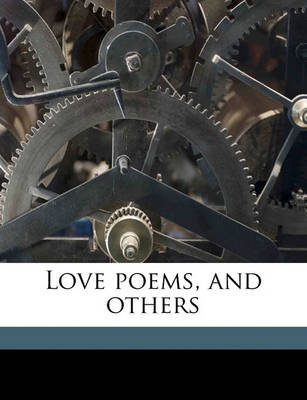 Book cover for Love Poems, and Others