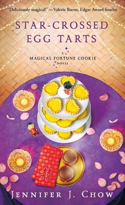 Book cover for Star-Crossed Egg Tarts