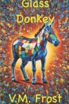 Book cover for Glass Donkey