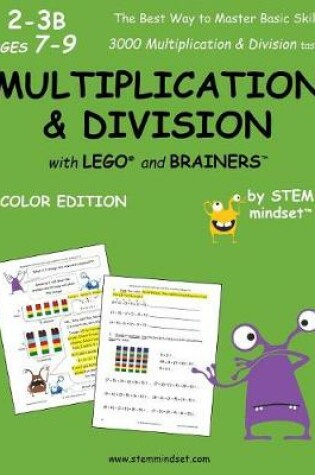 Cover of Multiplication & Division with Lego and Brainers Grades 2-3b Ages 7-9 Color Edition