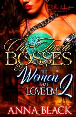 Book cover for Chi-Town Bosses & The Women That Love'em 2