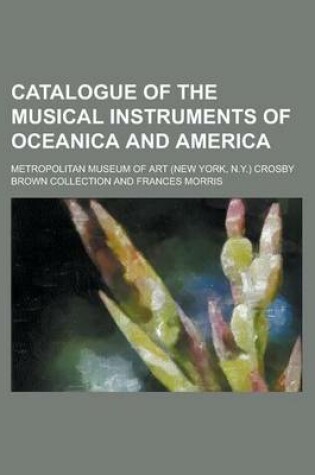 Cover of Catalogue of the Musical Instruments of Oceanica and America