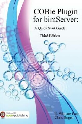 Cover of COBie Plugin for bimServer: A Quick Start Guide