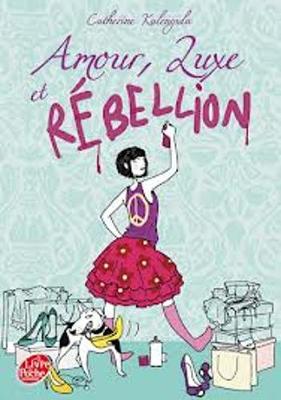 Book cover for Amour, Luxe ET Rebellion