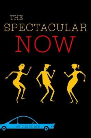 Cover of The Spectacular Now