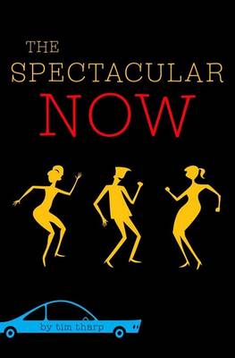 Book cover for The Spectacular Now