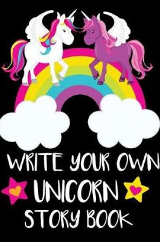 Cover of Write Your Own Unicorn Story