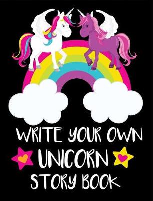 Book cover for Write Your Own Unicorn Story