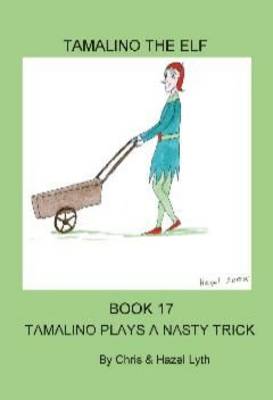 Book cover for Tamalino Plays a Nasty Trick