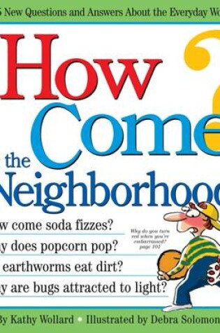 Cover of How Come? in the Neighbourhood