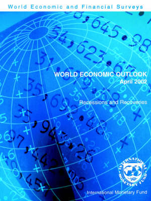 Cover of World Economic Outlook  April 2002 - Recessions and Recoveries