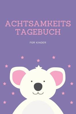 Cover of Achtsamkeitstagebuch für Kinder