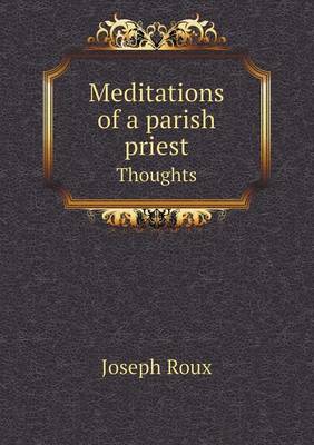 Book cover for Meditations of a parish priest Thoughts