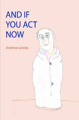 Book cover for And If You Act Now