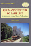 Book cover for The Mangotsfield to Bath Line