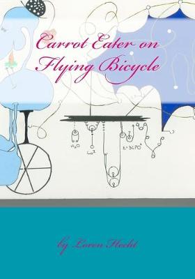 Book cover for Carrot Eater on Flying Bicycle