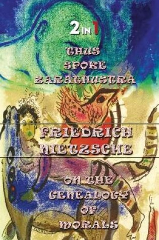 Cover of Thus Spoke Zarathustra & On The Genealogy Of Morals (2In1)