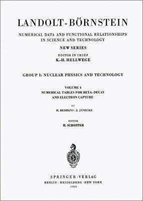 Book cover for Numerical Tables for Beta-Decay and Electron Capture / Numerische Tabellen für Beta-Zerfall und Elektronen-Einfang