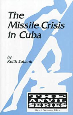 Book cover for The Missile Crisis in Cuba