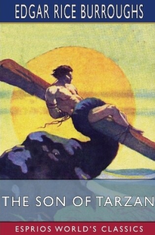 Cover of The Son of Tarzan (Esprios Classics)